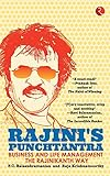 Rajini's Punchtantra: Business and Life Management the Rajinikanth Way