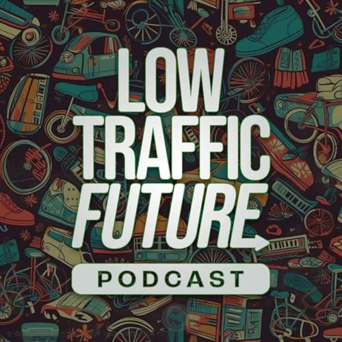 Low Traffic Future Podcast cover art