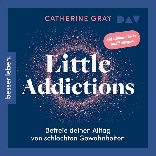 Page de couverture de Little Addictions. Befreie deinen Alltag von schlechten Gewohnheiten