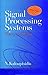 Signal Processing for Systems: Theory and Design (Wiley Series in Telecommunications and Signal Processing)