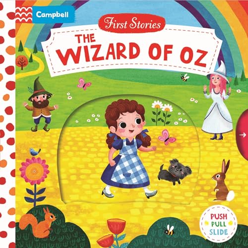 The Wizard of Oz: A Push, Pull, Slide Book (First Stories)