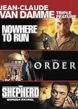 Jean-Claude Van Damme Triple Feature (Nowhere to Run, The Order, The Shepherd: Border Patrol)