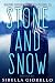 Stone and Snow: Book 2 in the Raleigh Harmon mysteries (The Raleigh Harmon mystery series)