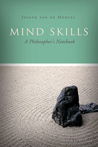  Mind Skills: A Philosopher\'s Notebook