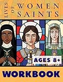 The Lives of Women Saints Workbook: E-book Version (Mini Saints & Missionaries Library)