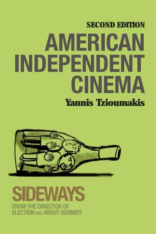American Independent Cinema: Second Edition (Edinburgh Studies in Film and Intermediality)