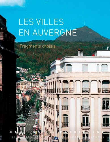 Les villes en Auvergne livre parfait pour vos lectures au coin du feu en hiver