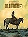 In het spoor van Blueberry (Blueberry (Dargaud), 1)