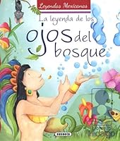 Leyenda de los ojos del bosque, La 8467738014 Book Cover