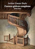 Cuentos góticos completos (1800-1922): (1880-1922) (Clásica Maior)