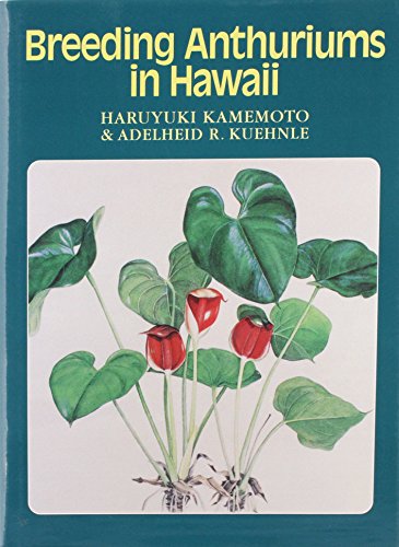 Breeding Anthuriums in Hawaii