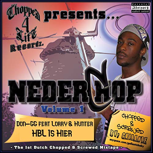 HBL Is Hier (Chopped & Screwed) [Explicit]