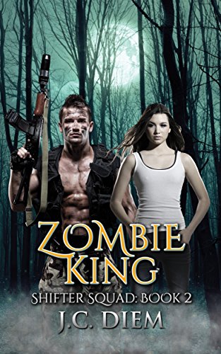 Zombie King (Shifter Squad Book 2)