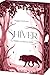 Shiver (Die Wölfe von Mercy Falls, Band 1)