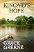 Kincaid's Hope: A Virginia Country Roads Novel