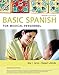 Basic Spanish for Medical Personnel, Enhanced 2nd Edition