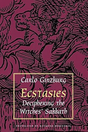 Book cover Ecstasies: Deciphering the Witches' Sabbath