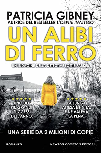 Un alibi di ferro (Italian Edition)