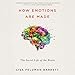 How Emotions Are Made: The Secret Life of the Brain