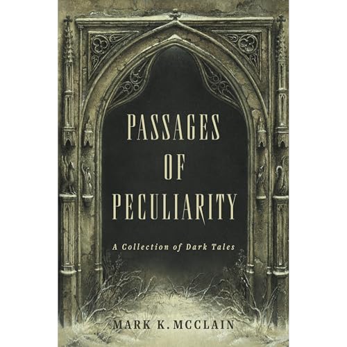 Passages of Peculiarity by Mark McClain episode artwork