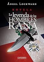 La Leyenda de los Hombres Rana 9945869922 Book Cover