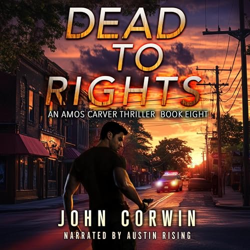 Dead to Rights by John Corwin episode artwork
