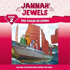 Couverture de Jannah Jewels, Book 2: The Chase in China