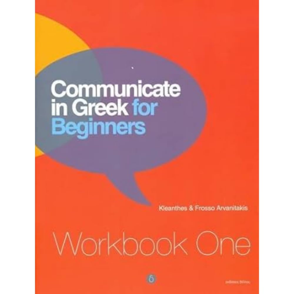 Communicate in Greek for Beginners: Workbook 1 Paperback – Import, 8 Feb. 2017