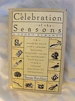 A Celebration of the Seasons: A Cooks Almanac 0671624989 Book Cover