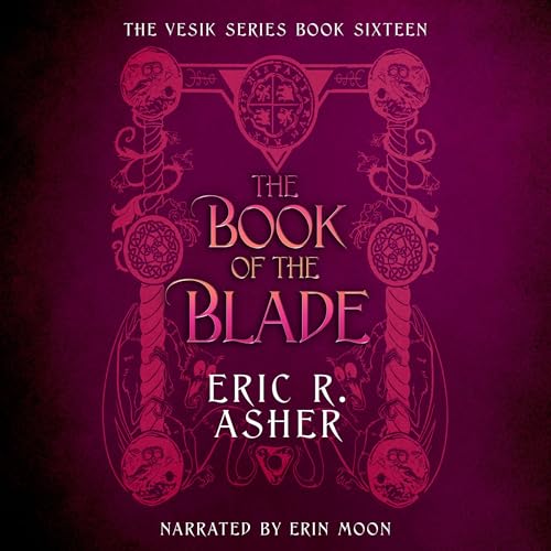 The Book of the Blade Audiolibro Por Eric Asher arte de portada