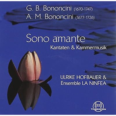Sono Amante - Cantatas und Chamber Music