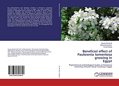 La mejor comparación de Paulownias más recomendados. 16 Beneficial effect of Paulownia tomentosa growing in Egypt: Phytochemical and biological studies on Paulownia tomentosa (Thunb.) Steud. Growing in Egypt
