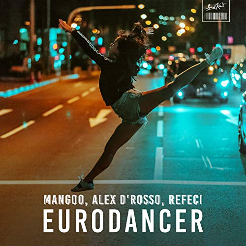 Mangoo, Alex D'Rosso & Refeci