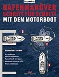 schleusen canal du midi  Hafenmanöver Schritt für Schritt - mit dem Motorboot: An- und Ablegen mit allen Antriebsarten. Manöver für alle Liegeplätze. Drehen und Verholen im Hafen. Ankern und Abschleppen. Richtig Schleusen