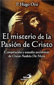 Paperback El Misterio de La Pasion de Cristo (Spanish Edition) [Spanish] Book