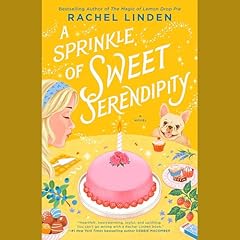 A Sprinkle of Sweet Serendipity Audiolibro Por Rachel Linden arte de portada