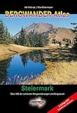  BERGWANDER-ATLAS STEIERMARK: Über 200 der schönsten Bergwanderungen und Bergtouren