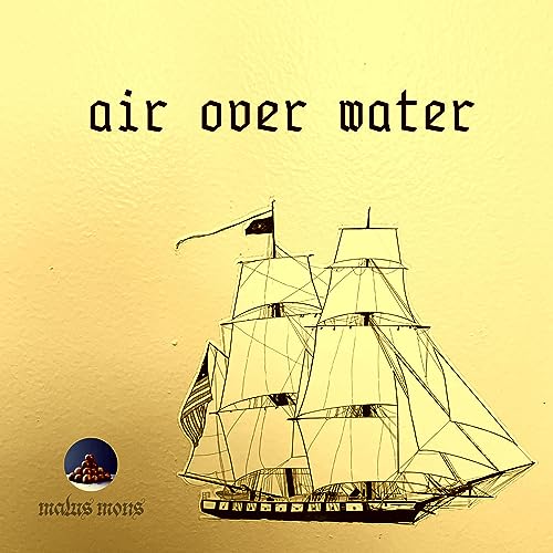 Air Over Water von Malus Mons auf Amazon Music Unlimited