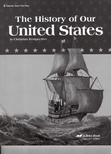 History of Our United States in Christian Perspective -4 -