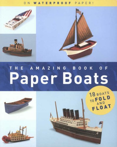 The Amazing Book of Paper Boats