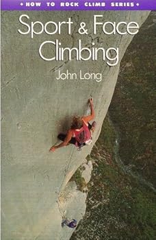Paperback Sport and Face Climbing (How to Rock Climb) Book