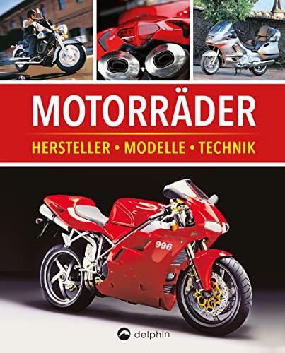 Preisvergleich Produktbild Motorräder: Hersteller, Modelle, Technik