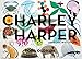 Charley Harper: An Illustrated Life