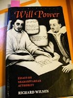 Will power: Essays on Shakespearean authority 0814324924 Book Cover