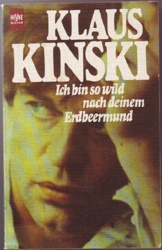 Ich bin so wild nach deinem Erdbeermund. Erinnerungen Ich bin so wild nach deinem Erdbeermund. Erinnerungen