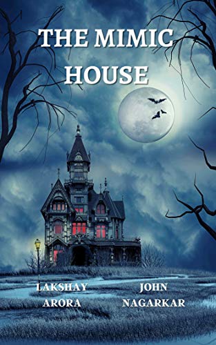 THE MIMIC HOUSE (English Edition)