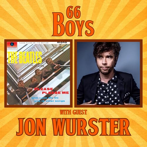 #66 - Boys with Jon Wurster
