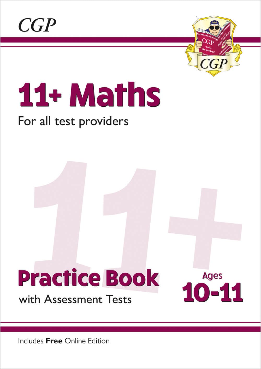 11+ Maths Practice Book & Assessment Tests - Ages 10-11 (for all test providers): for the 2026 tests (CGP 11+ Ages 10-11)