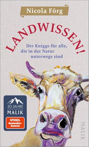 Landwissen!: Der Knigge für...