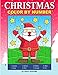 Christmas Color By Number: Coloring Book for Kids Ages 4-8